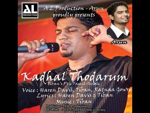 Kadhal Thodarum | Haren Davis | Music by Tiban | Year 2011