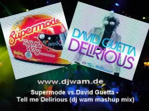 Supermode vs.David Guetta - Tell me Delirious (Kissenschlacht Mashup)