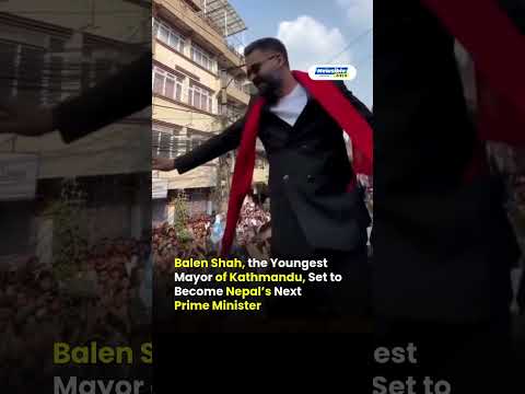 Balen Shah Set to Become Nepal’s Next Prime Minister? Young Kathmandu Mayor’s Historic Rise