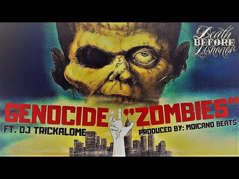 Genocide - Zombies! Ft. DJ Trickalome
