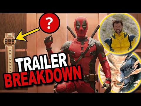 DEADPOOL & WOLVERINE TRAILER BREAKDOWN! Easter Eggs & Details You May Have Missed!