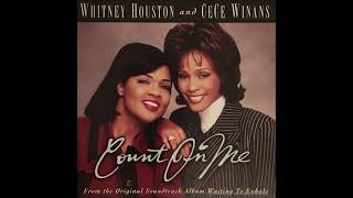 Whitney Houston &amp; CeCe Winans - Count on Me (Audio)