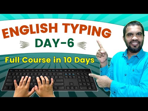 English Typing Day 6 | Free Typing Course in 10 Days | Typing Day 6
