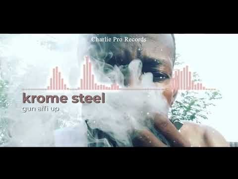 Krome Steel -  gun affi up (AUDIO)-2022