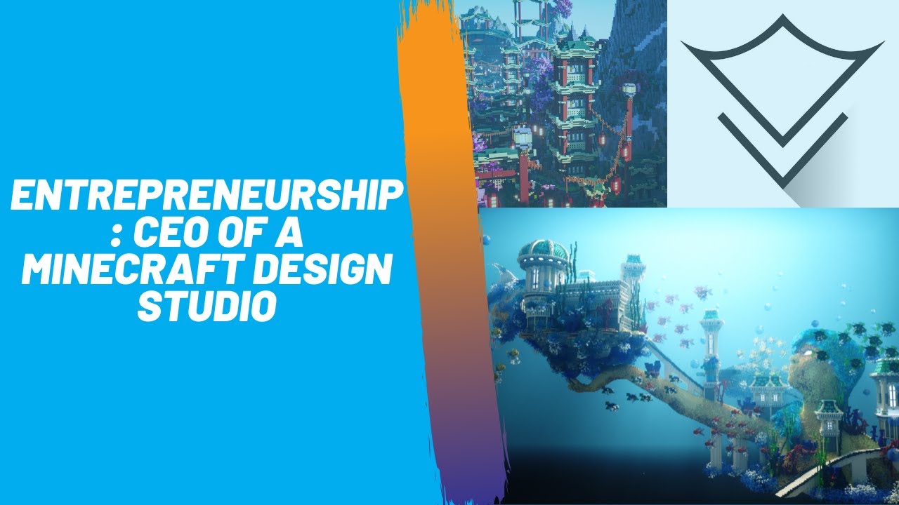 CEO of a Minecraft Design Studio Teaches Business/Entrepreneurship!