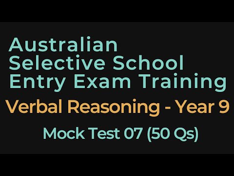 Australian Selective School Entry Exam Practice Test 07 - Verbal Reasoning - Year 9