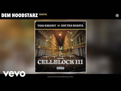 Dem Hoodstarz - Exotic (Audio)