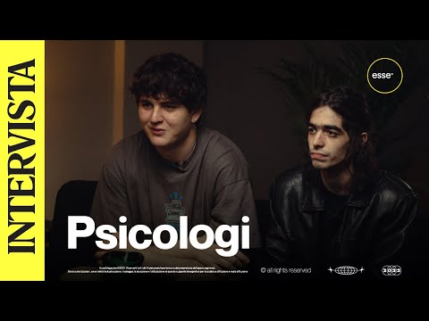 Che profondità gli Psicologi: una conversazione intima su amici, famiglia e musica | ESSE