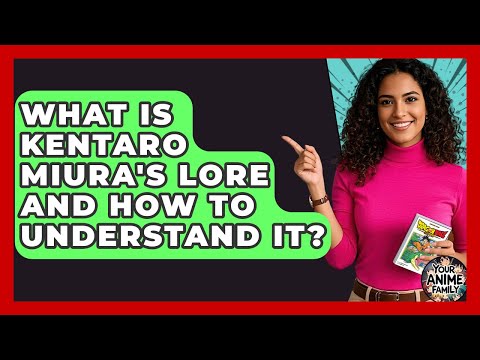 What Is Kentaro Miura's Lore And How To Understand It? - Your Anime Family