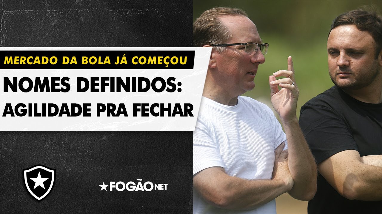 VÍDEO | Botafogo precisa de agilidade para não perder principais nomes na janela
