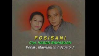 Download lagu POSISANI Voc.MASRIANI SYUKRI Cipt. HASAN BAHASWAN mp3