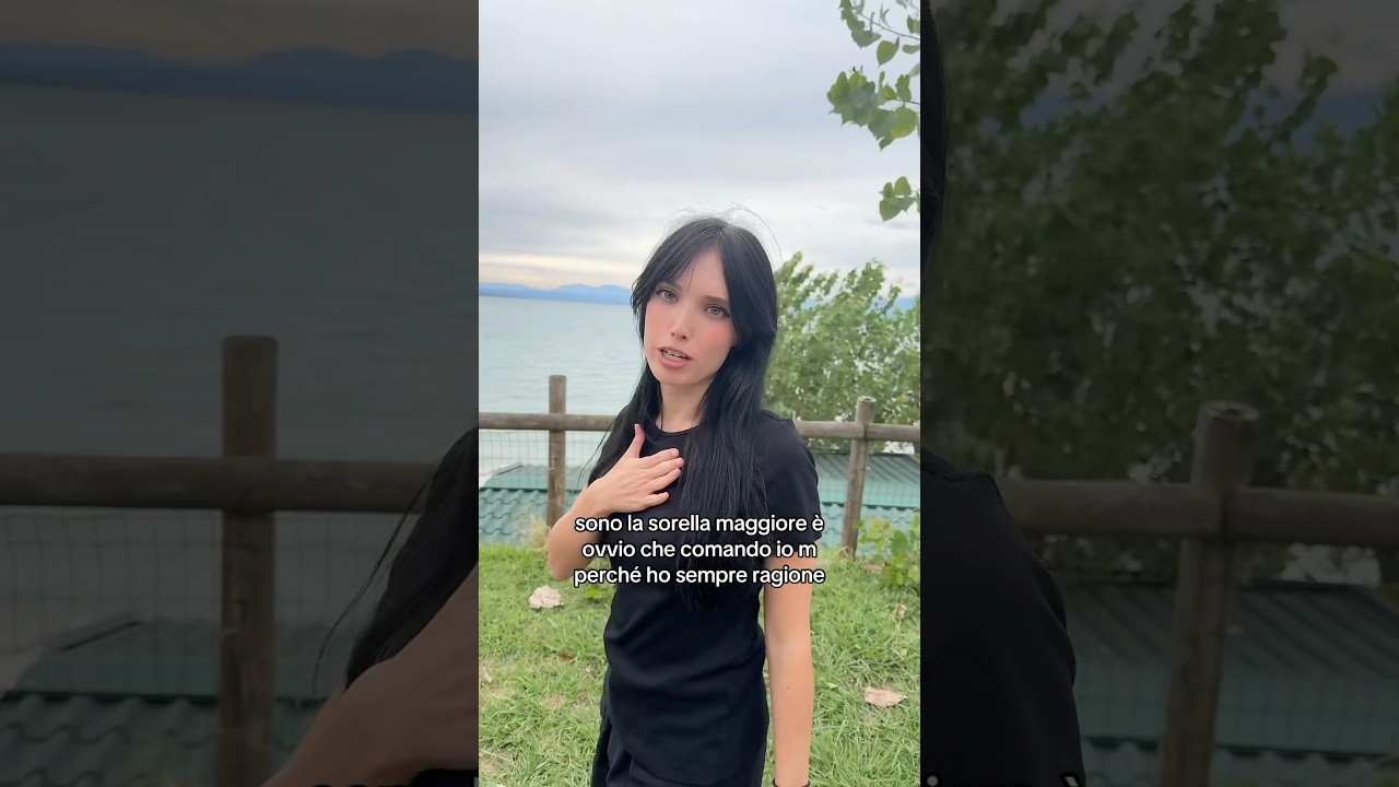 Sono la sorella maggiore, è ovvio che…