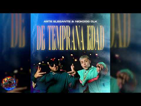 De temprana Edad ft (nickoog clk)