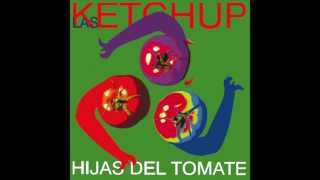 Las Ketchup - Tengo Un Novio Tantriko