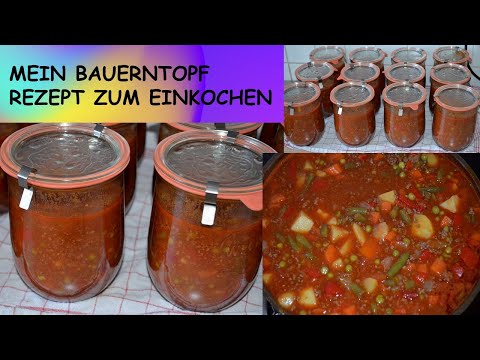 Bauerntopf einkochen | Bauerntopf mit Hackfleisch selber machen | Bauerntopf kochen