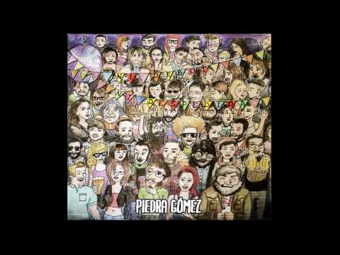 PIEDRA GÓMEZ - NI DEBUT NI DESPEDIDA (FULL ALBUM 2016)