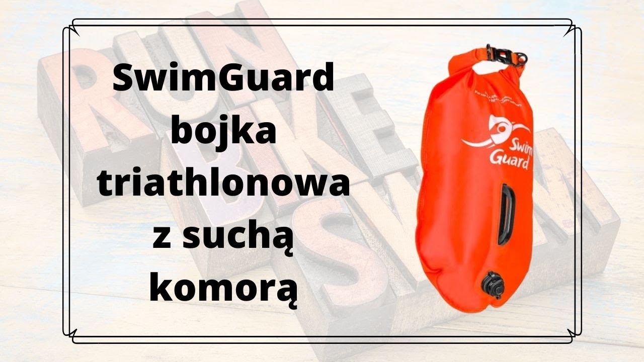 Bojka triathlonowa - pływacka Swimguard omówienie produktu