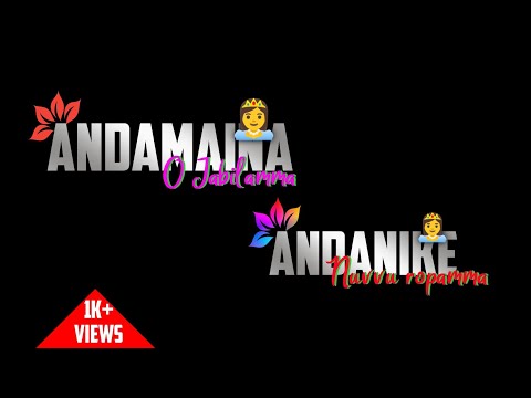 Andamaina o jabilama song lyrics black screen video||#MCAEDITZ