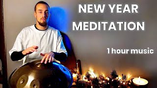 NEW YEAR Meditation | HANDPAN 1 Hour Music | Pelalex HANG DRUM Music For Meditation #29 | YOGA Music