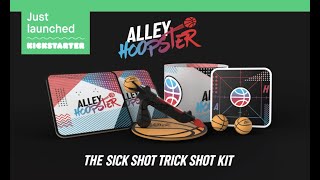 Alley Hoopster - The Sick Shot Trick Shot Kick now LIVE on KICKSTARTER
