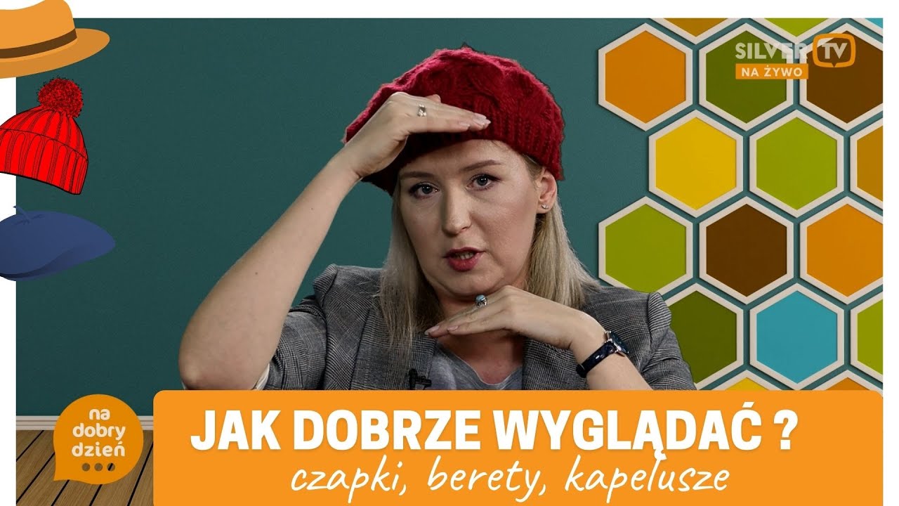 Jak dobrze wyglądać - czapki, berety, kapelusze 
