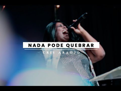 Nada pode quebrar - André Valadão | Cris Araújo (cover)