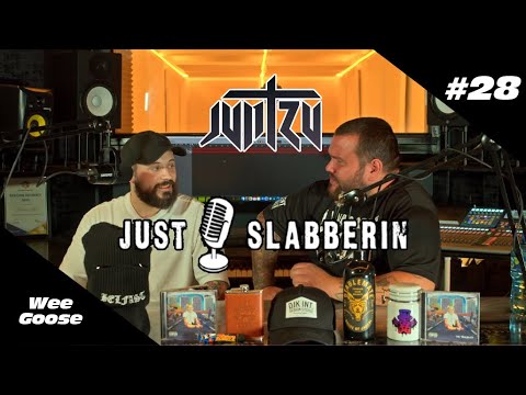 Just Slabberin #28 Jun Tzu with Wee Goose