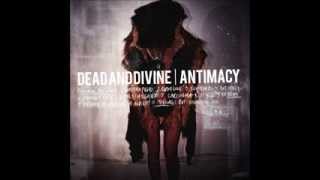 Dead and Divine -- Antimacy [full album]