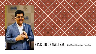 What is Risk Journalism