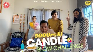 Candle Blow challenge 😂😳 - Vivek and Preeti Vlogs