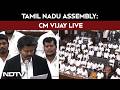 Tamil Nadu Assembly LIVE CM Vijay TVK DMK BJP CM Joseph Vijay Tamil Nadu News
