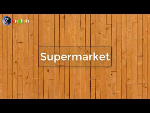 How to pronounce Supermarket