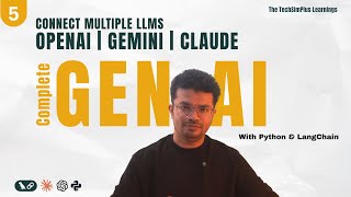 Multiple LLM Models with LangChain | OpenAI, Google Gemini & Anthropic