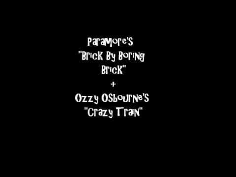 Paramore vs. Ozzy Osbourne - Brick By Crazy Brick (mashup)