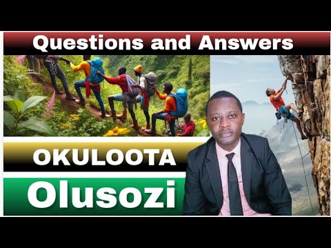 OKULOOTA OLUSOZI (Questions & Answers) By Brother Steven