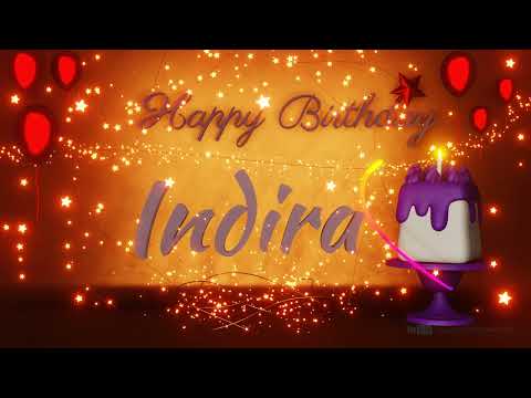 Indira | Happy Birthday Song | Happy Birthday To You