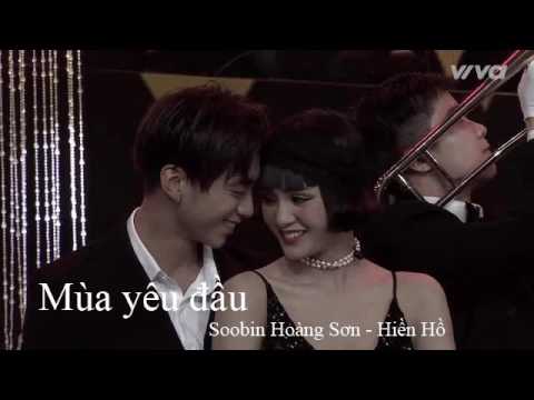 Mùa yêu đầu - Soobin Hoàng SƠn vs Hiền Hồ !!! 30 minute