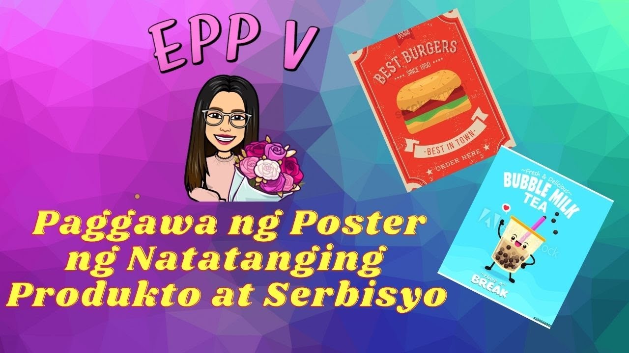 Paggawa ng Poster ng Natatanging Produkto o Serbisyo EPP V Entrepreneurship