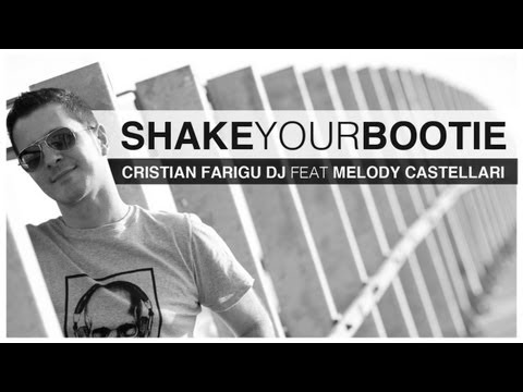 Cristian Farigu Dj feat. Melody Castellari - Shake Your Bootie