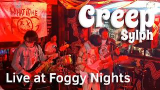 Sylph - Creep (Radiohead Cover, Live at What the Fog: Foggy Nights)