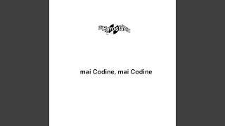 Download lagu Mai Codine, Mai Codine mp3