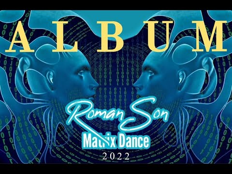 Roman Son - Matrix Dance - Album