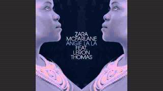 Zara McFarlane - Angie La La - feat. Leron Thomas
