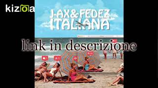 Italiana J-AX &amp; Fedez