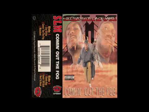 Straight Lace Mob - Comin' Out The Fog (1995, San Francisco CA)