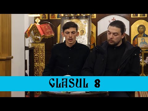 MUZICĂ PSALTICĂ: GLASURILE (8)