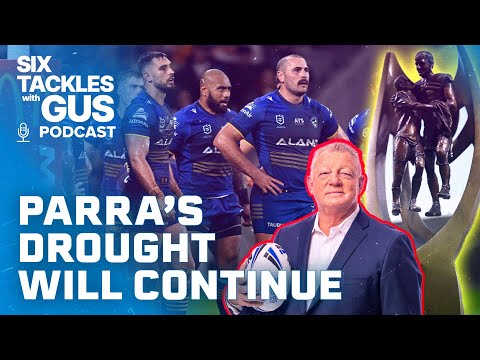 NRL Legend's GRIM reality check for the Parramatta Eels: Six Tackles with Gus - Ep14 | NRL on Nine