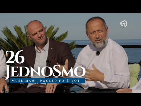 JEDNO SMO - Musliman i pogled na život