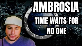 FIRST TIME HEARING Ambrosia- &quot;Time Waits For No One&quot; (Reaction)