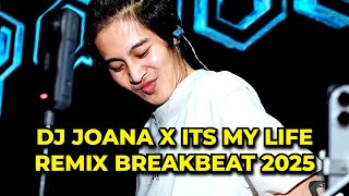 Download lagu DJ JOANNA X ITS MY LIFE REMIX BREAKBEAT STADIUM FULL BASS TERBARU 2025 mp3 Download lagu DJ JOANNA X ITS MY LIFE REMIX BREAKBEAT STADIUM FULL BASS TERBARU 2025 mp3